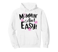 Mommin' Ain't Easy Funny Mom Busy Life Saying Cute Floral Sudadera con Capucha