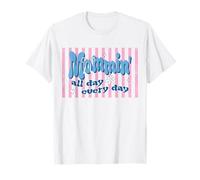 Mommin All Day Everyday Funny Mom Quote Camiseta