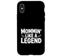 Mommin 'Like a Legend Funny Mom Life Humor Carcasa para iPhone X/XS