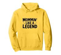 Mommin 'Like a Legend Funny Mom Life Humor Sudadera con Capucha
