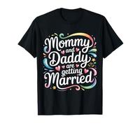 Mommy and Daddy Are Getting Married Boda Infantil - Camiseta