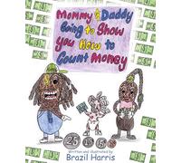 Mommy and Daddy Going to Show You How to Count Money