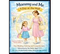 Mommy and Me: A Day at the Mall