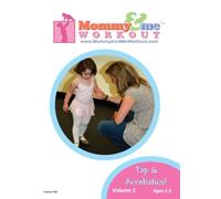 Mommy and Me Workout: Tap and Acrobatics