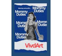 Mommy Duties: Work and Life Balance