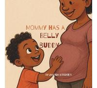 Mommy Has a Belly Buddy