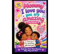 Mommy, I Love You: You Are Amazing