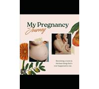 Mommy in the Making: A Pregnancy Memory Book: My Pregnancy Journey: A 9-Month Guided Journal