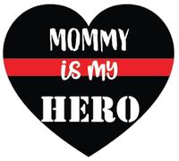 Mommy is My Hero|Firefighter Thin Red Line Heart|Gran idea de regalo|Calcomanía adhesiva|Paquete de 2 pegatinas de 5 pulgadas | S10200