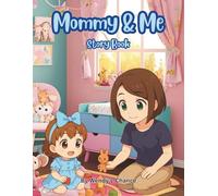 Mommy & Me: Story Book