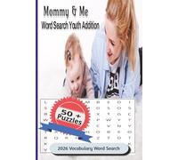 Mommy & Me Word Search Youth Additon: An Encouraging Word Search Journey for Moms and Their Little Learners Teaching the ABCs Through Play, ... to Grow Skills, Smiles, and Self-Belief