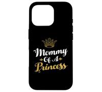 Mommy of A Princess Daughter Mothers Day For Mom Carcasa para iPhone 16 Pro
