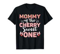 Mommy Of The Cherry Sweet One 1er Cumpleaños Cherry Lover Camiseta