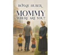Mommy, Where Are You?