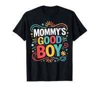 Mommy's Good Boy - Sarcástico Divertido Camiseta
