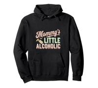 Mommy's Little Alcoholic Bebedor Bar Borracho --- Sudadera con Capucha