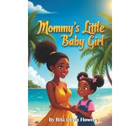 Mommy's Little Baby Girl