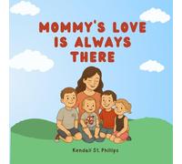Mommy's Love Is Always There