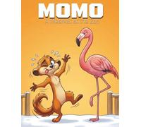 MOMO: A Meerkat at the Zoo: A Hilarious Zoo Adventure Picture Book for Kids Ages 3-7 | Funny Animal Story About Friendship, Identity and Self-Discovery (MOMO Season 1)