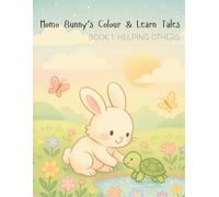 Momo Bunny’s Colour & Learn Tales - Book 1: Helping Others