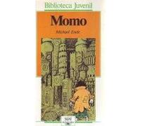 Momo o La extraña historia de los ladrones del tiempo y de la niña que devolvió el tiempo a los hombres