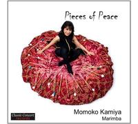 Momoko Kamiya - Pieces of Peace / Works for Marimba