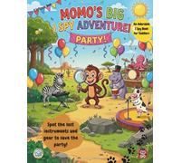 Momo's Big I Spy Adventure Party (I Spy Books for Toddlers)