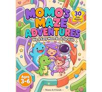 Momo's Maze Adventures: Big & Easy Maze Book for Kids | 30 Fun Mazes for Ages 3-6 (Momo & Friends)
