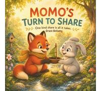 Momo's Turn to Share: A Picture Book About Sharing and Taking Turns
