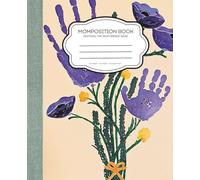 Momposition Book: Keeping the Mom Brain Sane (Peeples Palette Papeterie)