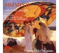 Mompou Frederic - Chansons I Danses, Charmes, Dialogu