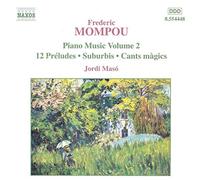 Maso, Jordi – Mompou: intégrale de la musique pour piano, Vol.2 – CD – Importación USA – NAXOS