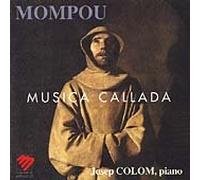 Mompou Frederic - Musica Callada (Cahiers I > IV)