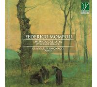 Mompou : Musica Callada / Giancarlo Simonacci