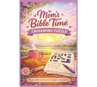 Mom's Bible time: 60 Easy-to-Read Bible Crosswords • 6×9 Christian Puzzle Book for Moms & Women with Jesus & Scripture
