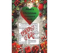 MOM's Christmas Crossword Book: Festive Word Fun to Warm Every Holiday Moment