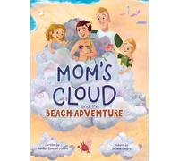 Mom's Cloud and the Beach Adventure
