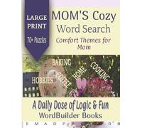 MOM's Cozy Word Search Comfort Themes for Mom: Large Print Relaxing Puzzle Book for Women Over 50 | Baking, Cooking, Home & Hobby Themes | Easy Brain ... inches | 110 pages | 70+ puzzles & solutions