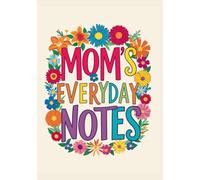 Mom's Everyday Notes, Personalized Squared Grid Notebook, 100-sheet, 200 pages, format A5, glossy cover, Mother's Day: Cute and Practical Gift for Your Amazing Mom