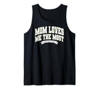 Mom'S Favorite Funny Mother's Day, Mom Loves Me The Most Camiseta sin Mangas