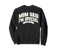 Mom'S Favorite Funny Mother's Day, Mom Said I'm Special Sudadera
