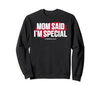 Mom'S Favorite Funny Mother's Day, Mom Said I'm Special Sudadera
