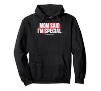 Mom'S Favorite Funny Mother's Day, Mom Said I'm Special Sudadera con Capucha