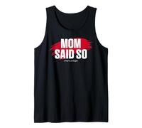 Mom'S Favorite Funny Mother's Day, Mom Said so Camiseta sin Mangas