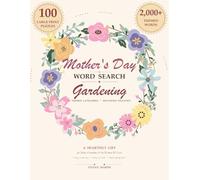 Mom's Gardening - Large Print Word Search: 100 Large Print Garden Puzzles Sorted by Topic - The Perfect Mother's Day Gift