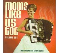Moms Like Us Too, Volume One by Various Artists (1999-01-26)