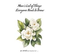 Mom's List of Things Everyone Needs to Know: To Do or Not To Do, there is No Question