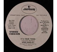 MOMS MABLEY - it's your thing / mono 45 rpm single