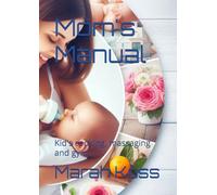Mom's Manual: Kid's cooking, massaging and gym