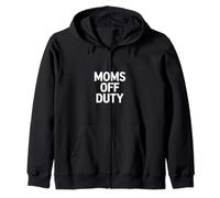 Moms Off Duty Funny Sarcástico Dicho Mujeres Hombres Sudadera con Capucha